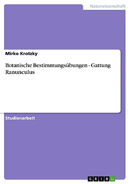 E-Book (pdf) Botanische Bestimmungsübungen - Gattung Ranunculus von Mirko Krotzky