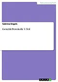 E-Book (epub) Genetik-Protokolle 1.Teil von Sabrina Engels