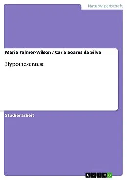 E-Book (epub) Hypothesentest von Maria Palmer-Wilson, Carla Soares Da Silva