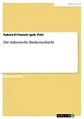 E-Book (pdf) Die italienische Bankenaufsicht von Sabina El Haoum (Geb. Puk)