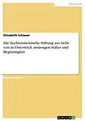 E-Book (epub) Die liechtensteinische Stiftung aus Sicht von in Österreich ansässigen Stifter und Begünstigten von Elisabeth Schauer