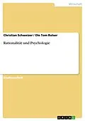 E-Book (epub) Rationalität und Psychologie von Christian Schweizer, Ole Tom Rolser