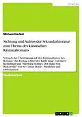 E-Book (epub) Sichtung und Aufriss der Sekundärliteratur zum Thema des klassischen Kriminalromans von Miriam Herbst
