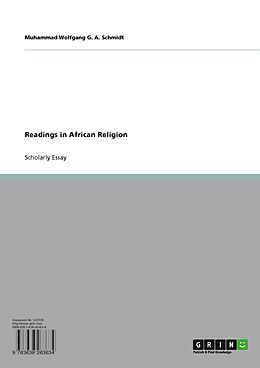 E-Book (pdf) Readings in African Religion von Muhammad Wolfgang G. A. Schmidt