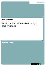 eBook (pdf) Family and Work - Women in Germany after Unification de Kirsten Kuptz
