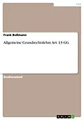 E-Book (epub) Allgemeine Grundrechtslehre Art. 13 GG von Frank Boßmann