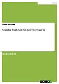 E-Book (pdf) Sozialer Rückhalt für den Sportverein von Rene Berner