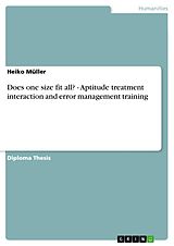 eBook (epub) Does one size fit all? - Aptitude treatment interaction and error management training de Heiko Müller