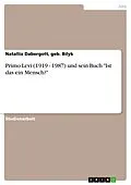 E-Book (pdf) Primo Levi (1919 - 1987) und sein Buch "Ist das ein Mensch?" von geb. Bilyk Dabergott, Natallia