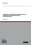 E-Book (pdf) Konzeption eines DV-Systems zur Quantifizierung von Kreditrisiko unter Berücksichtigung von Bonitätsmigrationen von Mario Sommer