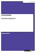 E-Book (epub) Projektmanagement von Arnold Rekittke
