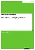 E-Book (epub) DVB-T- Stand der Empfängertechnik von Lennart Frickenschmidt