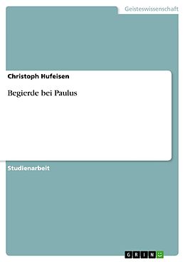 E-Book (pdf) Begierde bei Paulus von Christoph Hufeisen