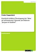 E-Book (epub) Friedrich Schillers Übertragung der "Mme de la Pommeraye"-Episode aus Diderots "Jacques le Fataliste" von Frieder Stappenbeck