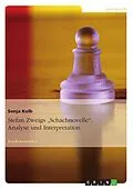 E-Book (epub) Stefan Zweig, Schachnovelle - eine Analyse und Interpretation von Sonja Kolb