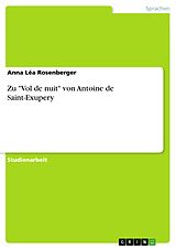 E-Book (pdf) Zu "Vol de nuit" von Antoine de Saint-Exupery von Anna Léa Rosenberger