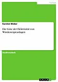 E-Book (pdf) Die Güte der Elektrizität von Windenergieanlagen von Karsten Weber
