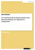 E-Book (epub) Vor- und Nachteile der Bundesanleihe unter Berücksichtigung von allgemeinen Anlagezielen von Heike Matalla