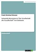 E-Book (epub) Semantik Alteuropas in "Die Gesellschaft der Gesellschaft" von Luhmann von Frank Christian Petersen