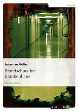 E-Book (pdf) Brandschutz im Krankenhaus von Sebastian Müller