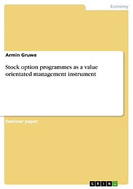 eBook (pdf) Stock option programmes as a value orientated management instrument de Armin Gruwe