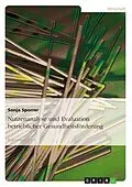 E-Book (epub) Nutzenanalyse und Evaluation betrieblicher Gesundheitsförderung von Sonja Sporrer