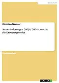 E-Book (pdf) Steueränderungen 2003 / 2004 - Anreize für Existenzgründer von Christian Neusser