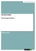E-Book (epub) Kirchengeschichte von Christina Huber