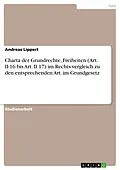 E-Book (pdf) Charta der Grundrechte, Freiheiten (Art. II-16 bis Art. II 17) im Rechts-vergleich zu den entsprechenden Art. im Grundgesetz von Andreas Lippert
