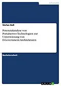 E-Book (pdf) Potenzialanalyse von Portalserver-Technologien zur Unterstützung von E-Government-Architekturen von Stefan Heß