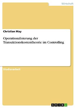 E-Book (pdf) Operationalisierung der Transaktionskostentheorie im Controlling von Christian May