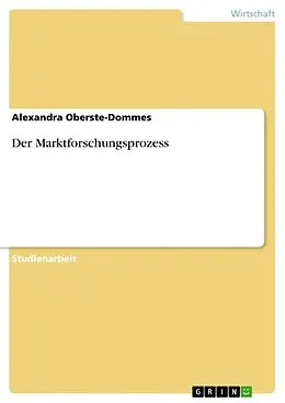 E-Book (epub) Der Marktforschungsprozess von Alexandra Oberste-Dommes
