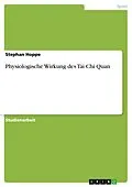 E-Book (epub) Physiologische Wirkung des Tai Chi Quan von Stephan Hoppe