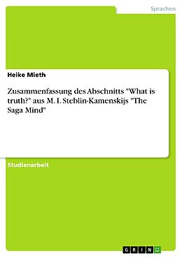 E-Book (pdf) Zusammenfassung des Abschnitts "What is truth?" aus M. I. Steblin-Kamenskijs "The Saga Mind" von Heike Mieth