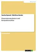 E-Book (pdf) Finanzintermediation und Konjunkturzyklus von Sascha Djamali, Matthias Bender