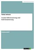 E-Book (epub) Soziale Differenzierung und Individualisierung von Tomas Jerkovic