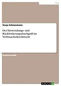 E-Book (epub) Der Einwendungs- und Rückforderungsdurchgriff im Verbraucherkreditrecht von Sonja Schneemann