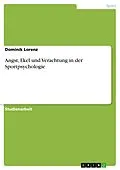 E-Book (epub) Angst, Ekel und Verachtung in der Sportpsychologie von Dominik Lorenz