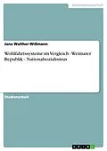 E-Book (pdf) Wohlfahrtssysteme im Vergleich - Weimarer Republik - Nationalsozialismus von Jana Walther-Wißmann
