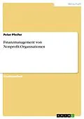 E-Book (pdf) Finanzmanagement von Nonprofit-Organisationen von Peter Pfeifer