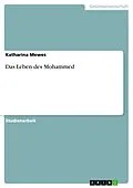 E-Book (pdf) Das Leben des Mohammed von Katharina Mewes