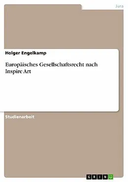 E-Book (epub) Europäisches Gesellschaftsrecht nach Inspire Art von Holger Engelkamp