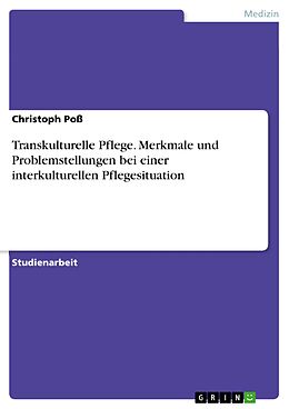 E-Book (epub) Transkulturelle Pflege von Christoph Poß