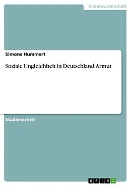 E-Book (epub) Soziale Ungleichheit in Deutschland: Armut von Simone Hummert