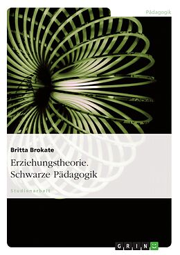 E-Book (epub) Schwarze Pädagogik von Britta Brokate
