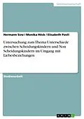 E-Book (pdf) Untersuchung zum Thema Unterschiede zwischen Scheidungskindern und Non Scheidungskindern im Umgang mit Liebesbeziehungen von Hermann Sinz, Monika Höck, Elisabeth Postl