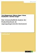 E-Book (pdf) Eine wissenschaftliche Analyse der Postkorbmethode als eignungsdiagnostisches Instrument von Taro Niggemann, Maren Jäger, Elena Kruzhanov
