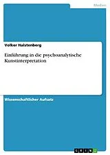 E-Book (epub) Einführung in die psychoanalytische Kunstinterpretation von Volker Halstenberg