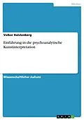 E-Book (epub) Einführung in die psychoanalytische Kunstinterpretation von Volker Halstenberg