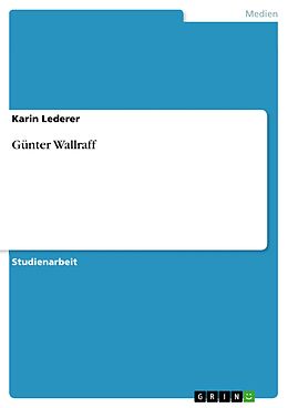 E-Book (epub) Günter Wallraff von Karin Lederer